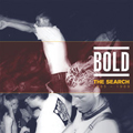 BOLD "THE SEARCH 1985-1989" 2xLP <b>READ FIRST</B>